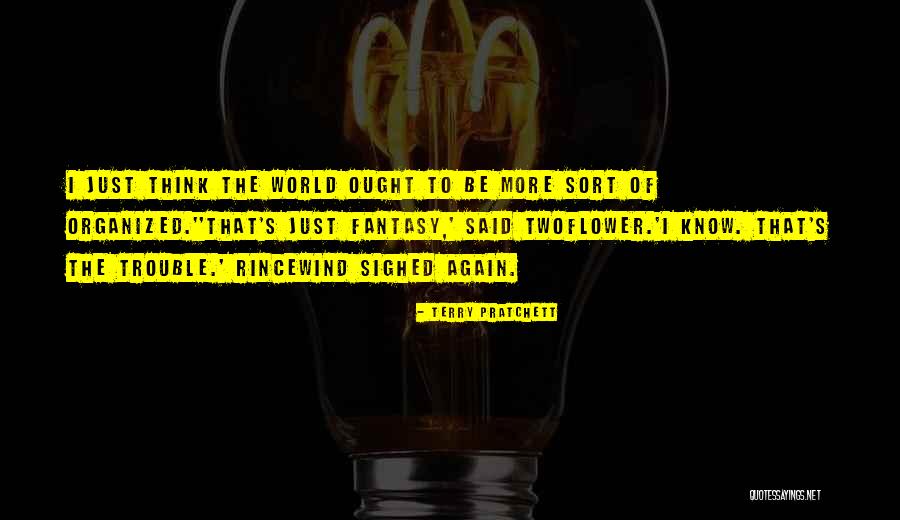 Sighed Quotes By Terry Pratchett Sighed Quotes By Terry Pratchett