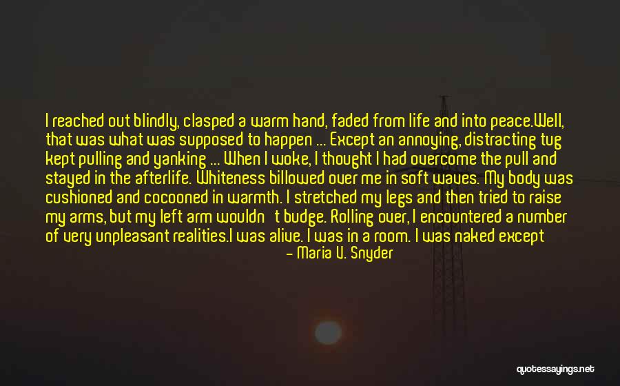 Sighest Quotes By Maria V. Snyder Sighest Quotes By Maria V. Snyder