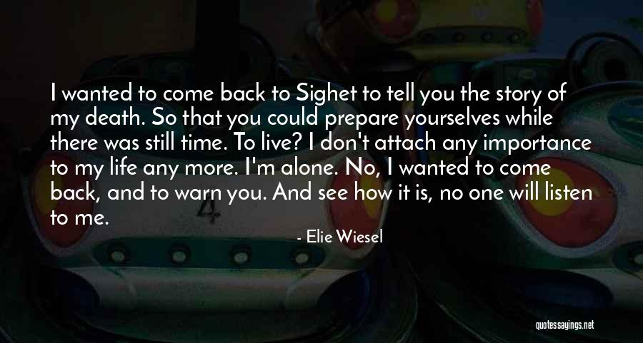 Sighet Quotes By Elie Wiesel Sighet Quotes By Elie Wiesel