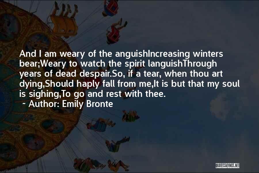 Sighing Quotes By Emily Bronte