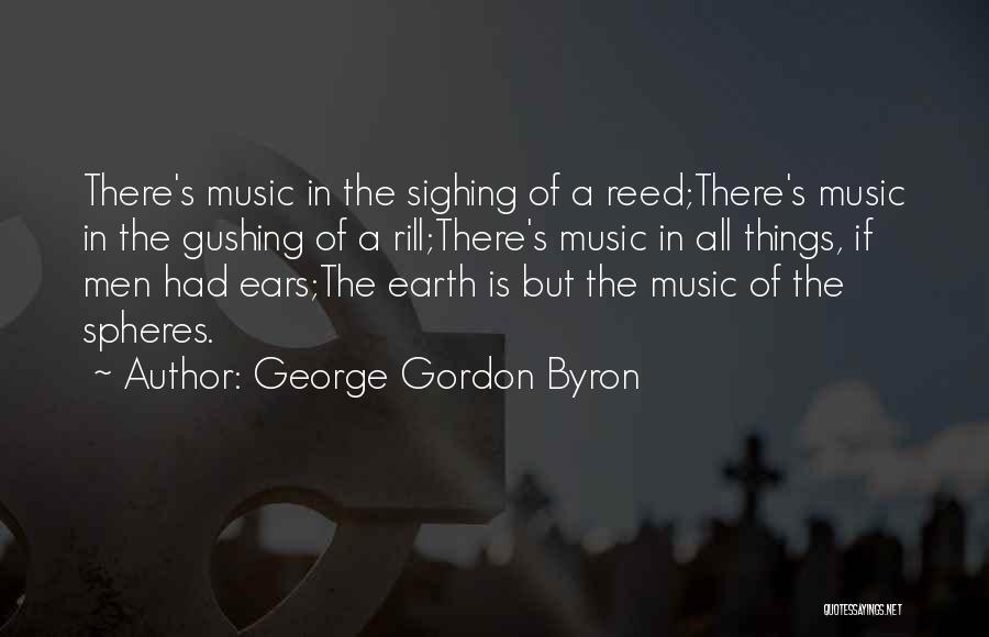 Sighing Quotes By George Gordon Byron