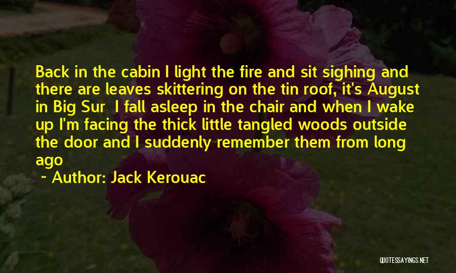 Sighing Quotes By Jack Kerouac