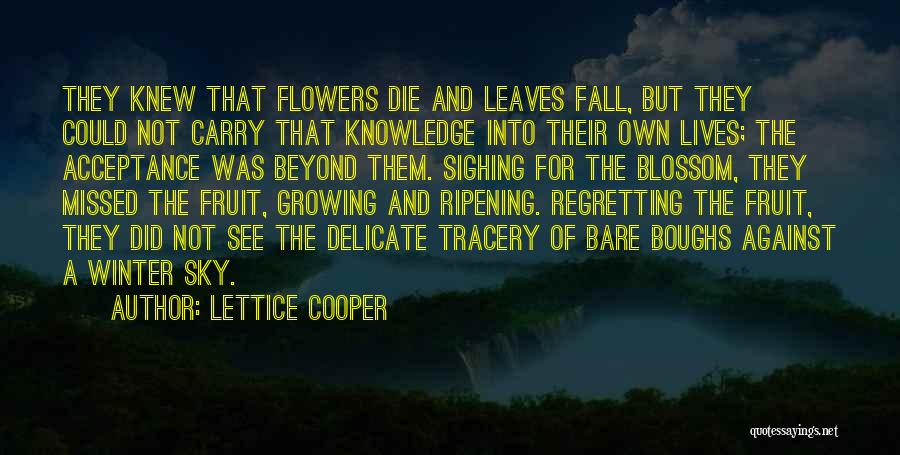 Sighing Quotes By Lettice Cooper