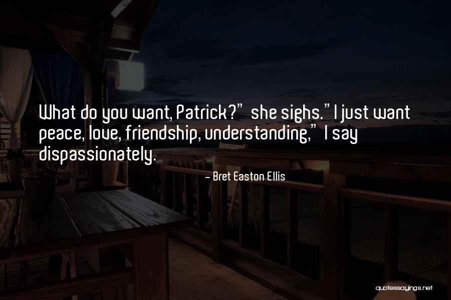 Sighs Quotes By Bret Easton Ellis Sighs Quotes By Bret Easton Ellis