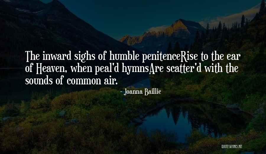 Sighs Quotes By Joanna Baillie Sighs Quotes By Joanna Baillie