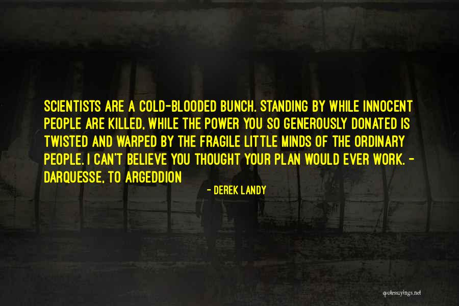 Sight And Blindness Oedipus Quotes By Derek Landy Sight And Blindness Oedipus Quotes By Derek Landy