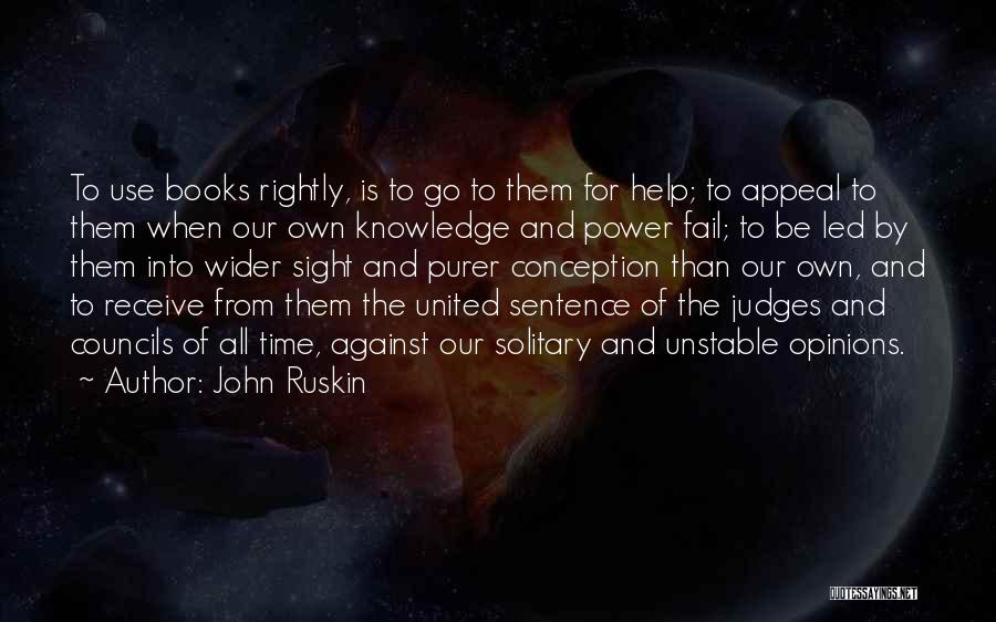 Sight And Knowledge Quotes By John Ruskin