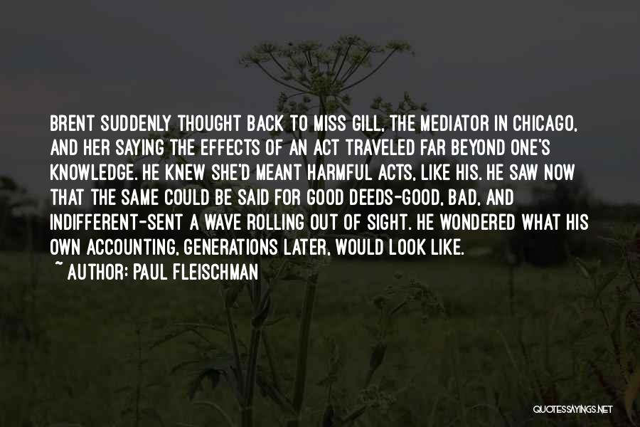 Sight And Knowledge Quotes By Paul Fleischman