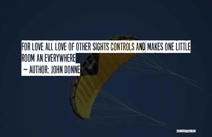 Sight And Love Quotes By John Donne