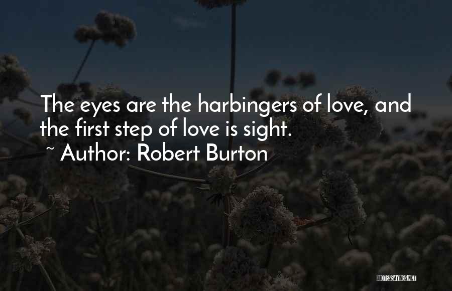 Sight And Love Quotes By Robert Burton