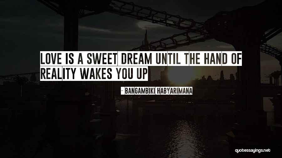 Sight Quotes Quotes By Bangambiki Habyarimana Sight Quotes Quotes By Bangambiki Habyarimana