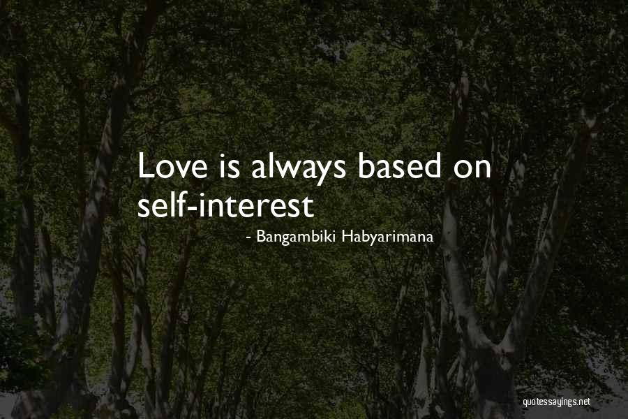 Sight Quotes Quotes By Bangambiki Habyarimana Sight Quotes Quotes By Bangambiki Habyarimana