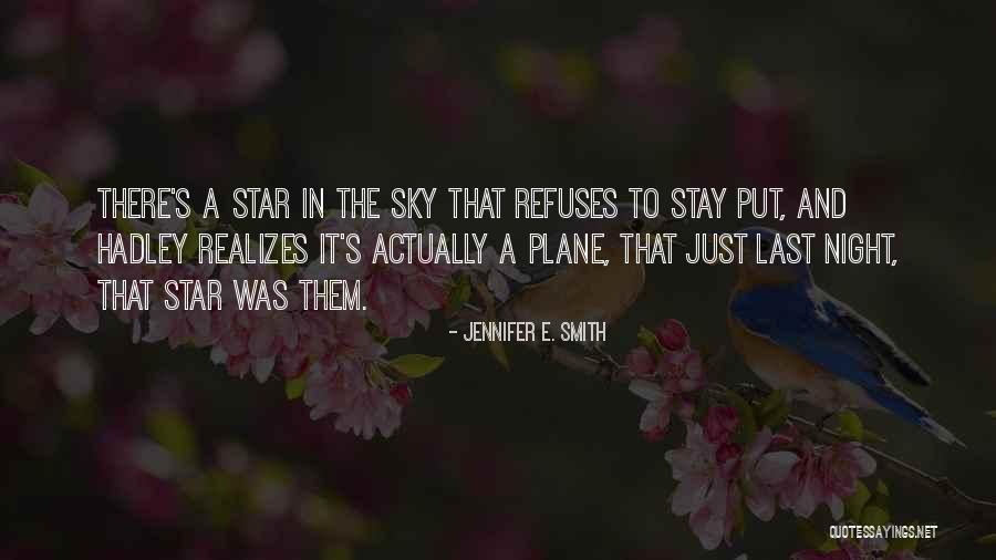 Sight Quotes Quotes By Jennifer E. Smith Sight Quotes Quotes By Jennifer E. Smith