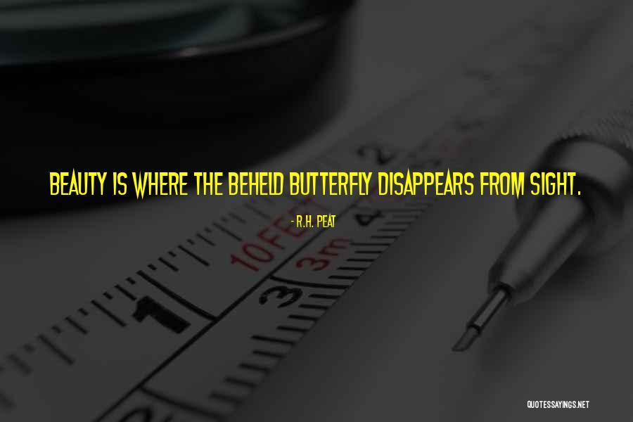 Sight Quotes Quotes By R.H. Peat Sight Quotes Quotes By R.H. Peat