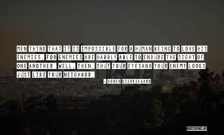 Sight That Looks Quotes By Soren Kierkegaard Sight That Looks Quotes By Soren Kierkegaard