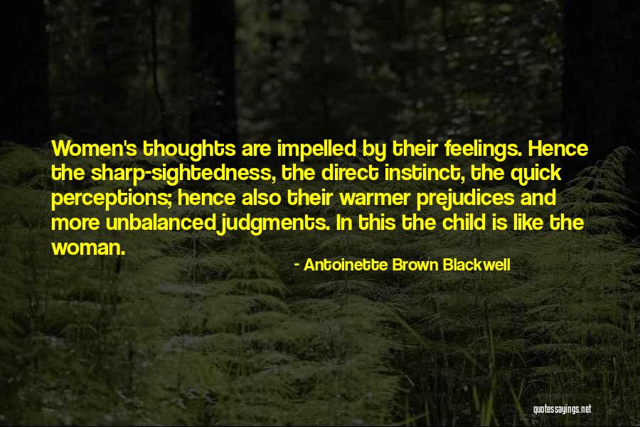 Sightedness Quotes By Antoinette Brown Blackwell Sightedness Quotes By Antoinette Brown Blackwell