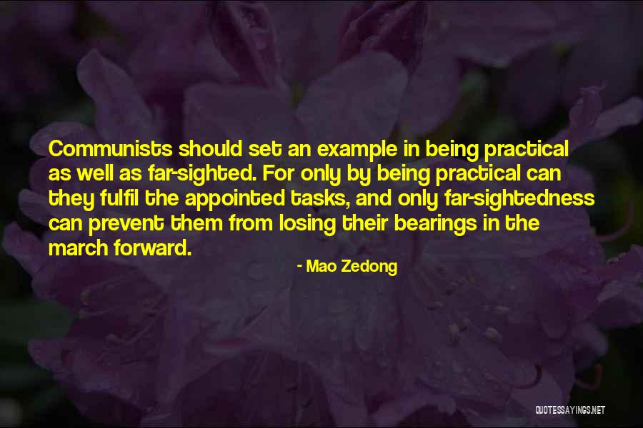 Sightedness Quotes By Mao Zedong Sightedness Quotes By Mao Zedong