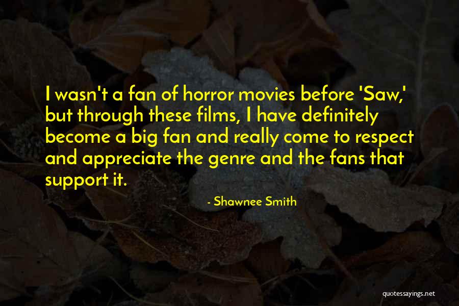 Sightintosound Quotes By Shawnee Smith Sightintosound Quotes By Shawnee Smith