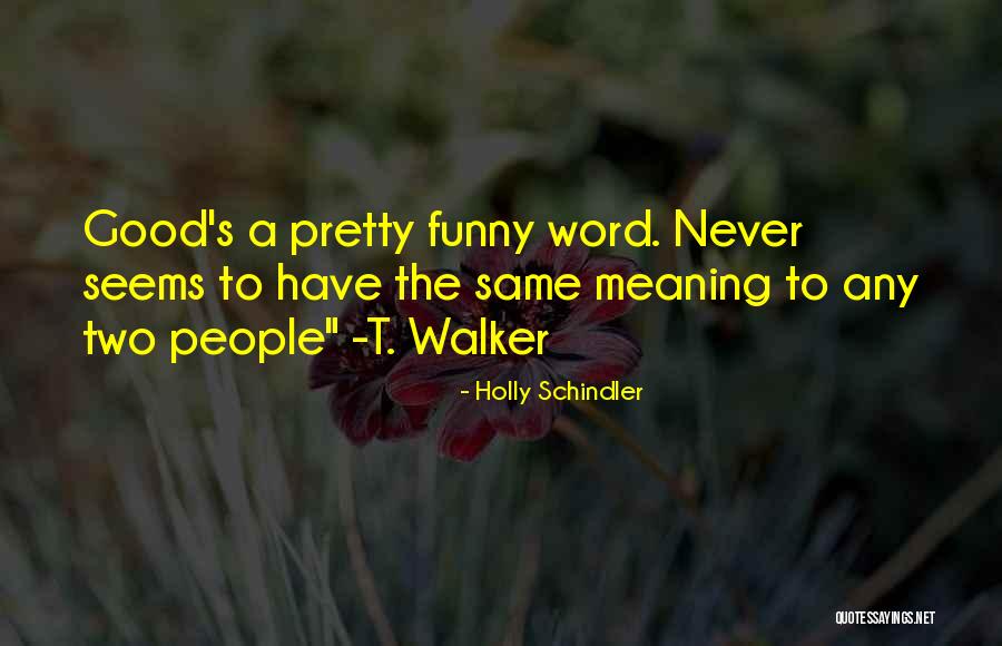 Sightless 2020 Quotes By Holly Schindler Sightless 2020 Quotes By Holly Schindler