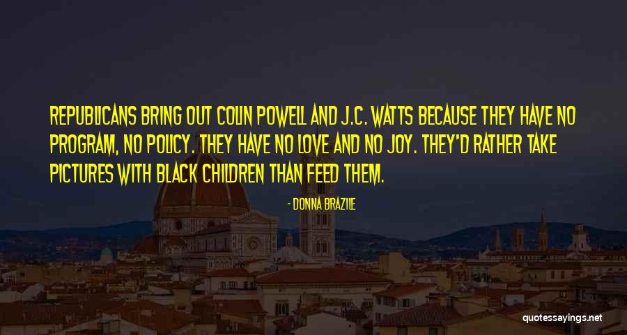 Sightlines Consulting Quotes By Donna Brazile Sightlines Consulting Quotes By Donna Brazile