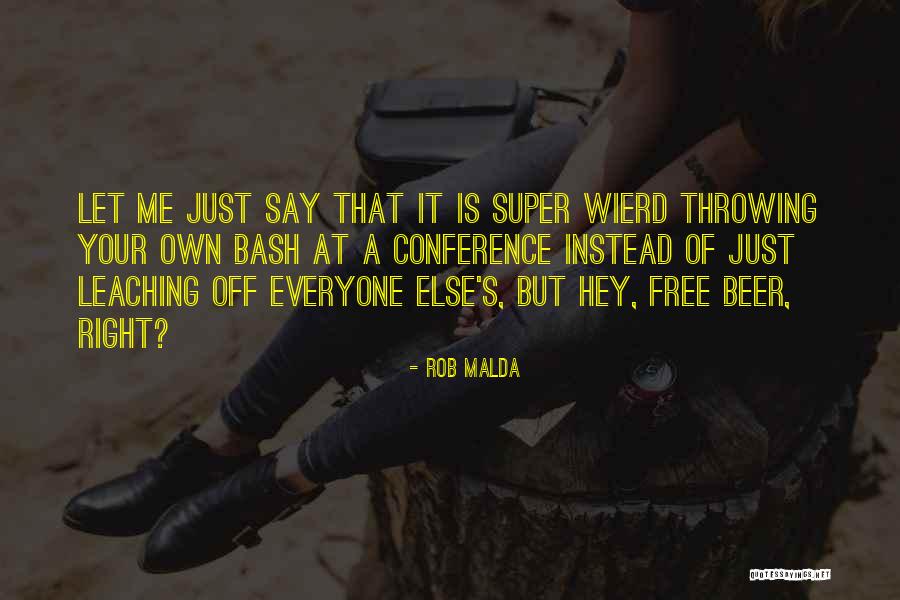 Sightlines Guilford Quotes By Rob Malda Sightlines Guilford Quotes By Rob Malda