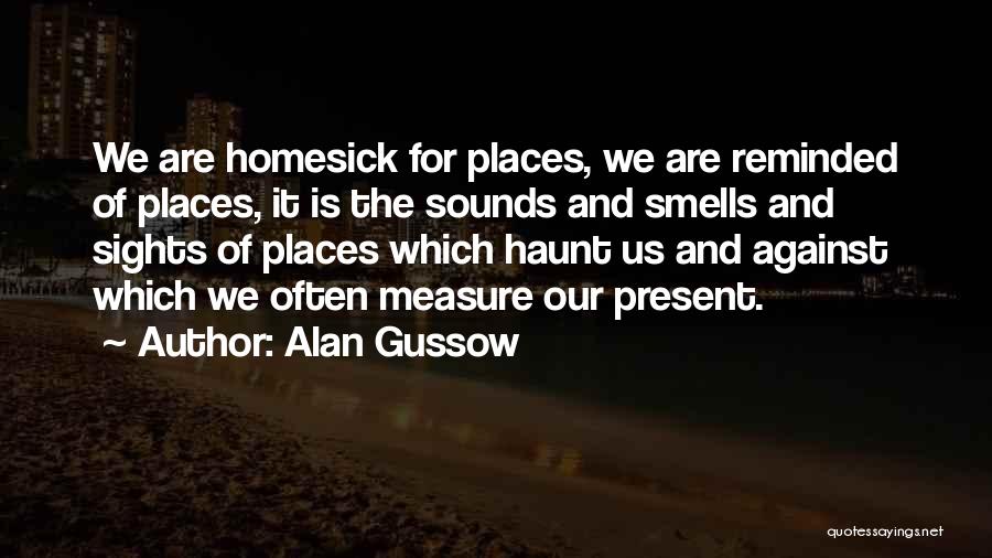 Sights And Sounds Quotes By Alan Gussow