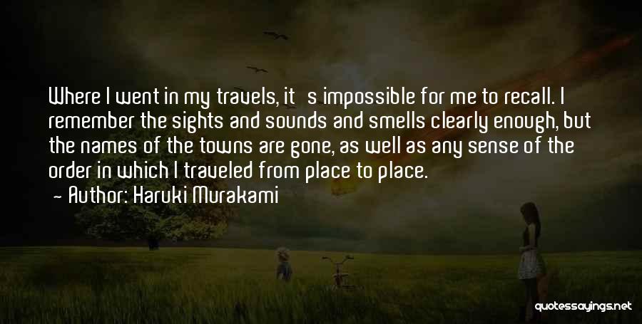 Sights And Sounds Quotes By Haruki Murakami