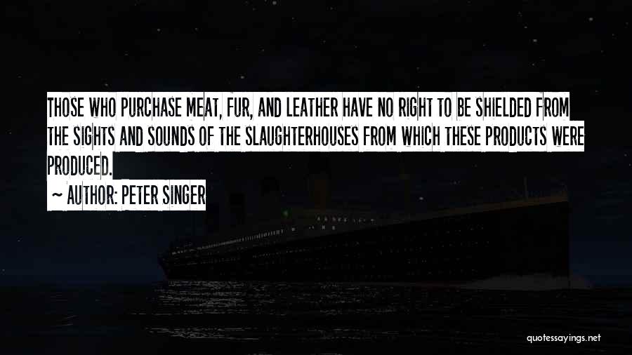 Sights And Sounds Quotes By Peter Singer