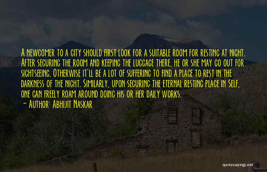 Sightseeing Quotes By Abhijit Naskar