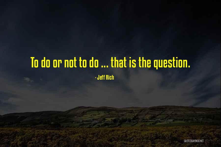 Sighupyahoo Quotes By Jeff Rich Sighupyahoo Quotes By Jeff Rich