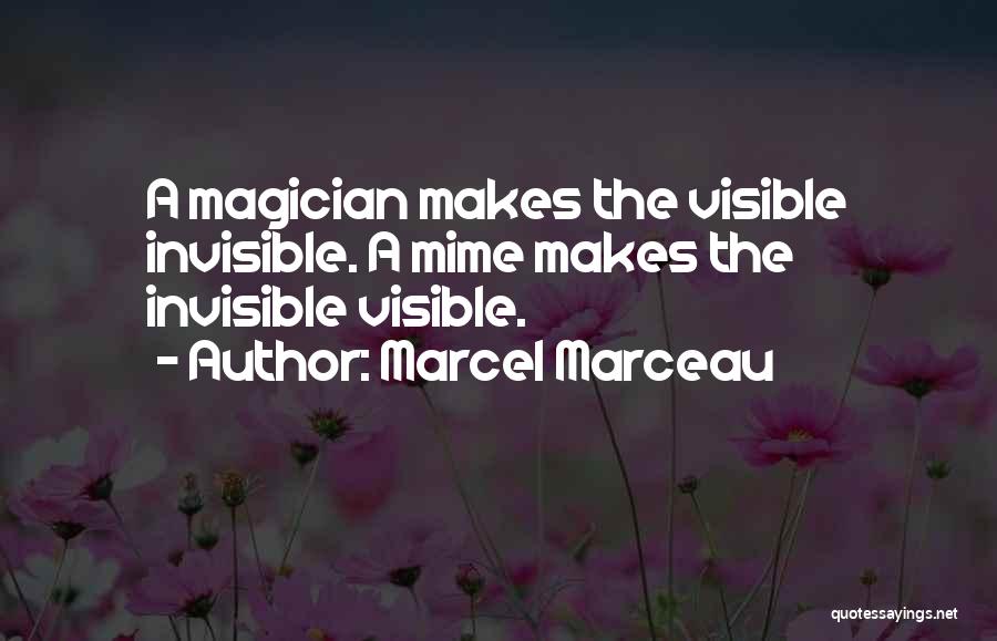 Sigilosamente Quotes By Marcel Marceau