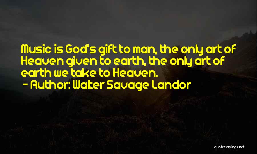 Sigilosamente Quotes By Walter Savage Landor