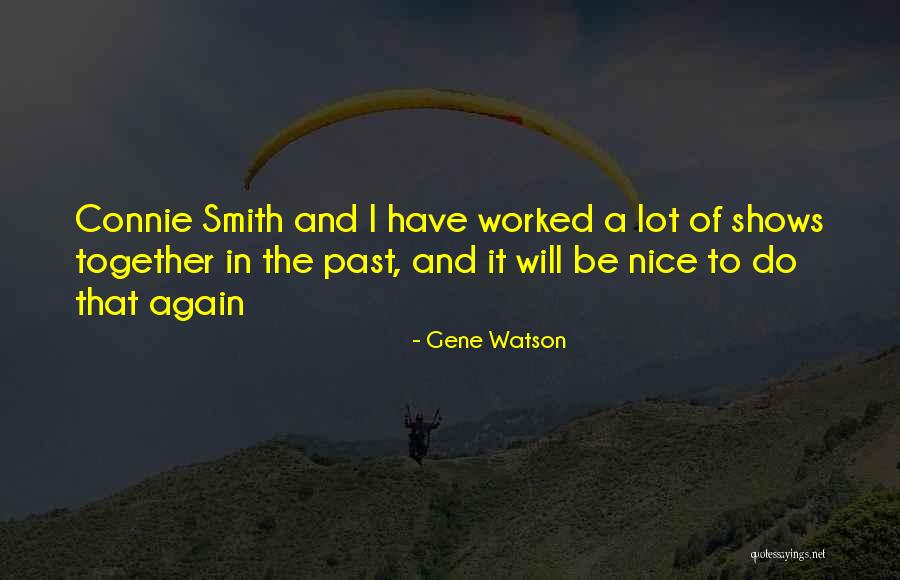 Sigint Analyst Quotes By Gene Watson Sigint Analyst Quotes By Gene Watson