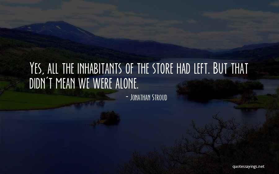Sigismondi Nj Quotes By Jonathan Stroud Sigismondi Nj Quotes By Jonathan Stroud