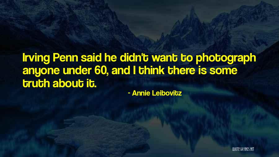 Sigit Quotes By Annie Leibovitz Sigit Quotes By Annie Leibovitz