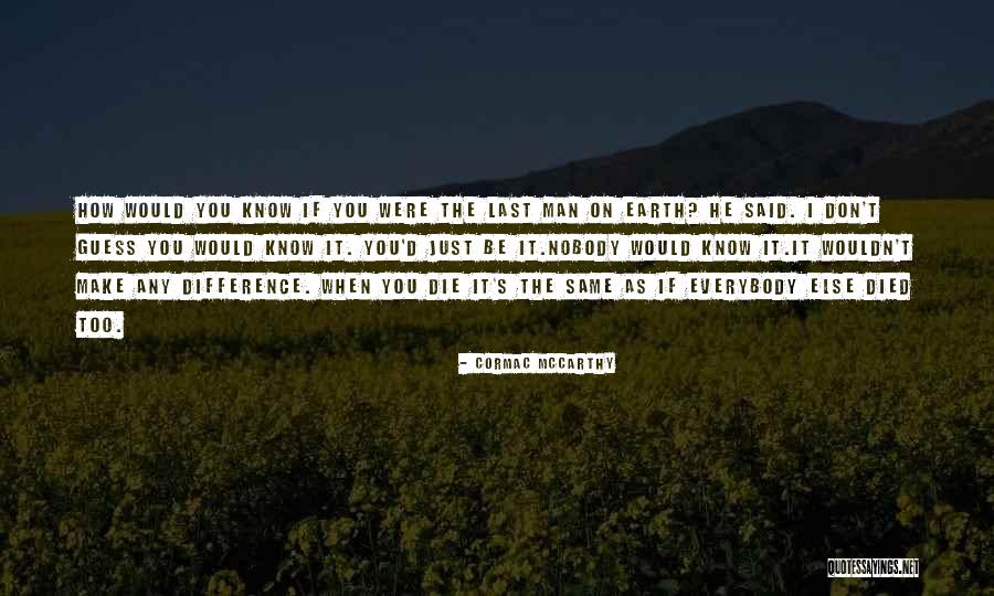 Siglavy Capriola Quotes By Cormac McCarthy Siglavy Capriola Quotes By Cormac McCarthy