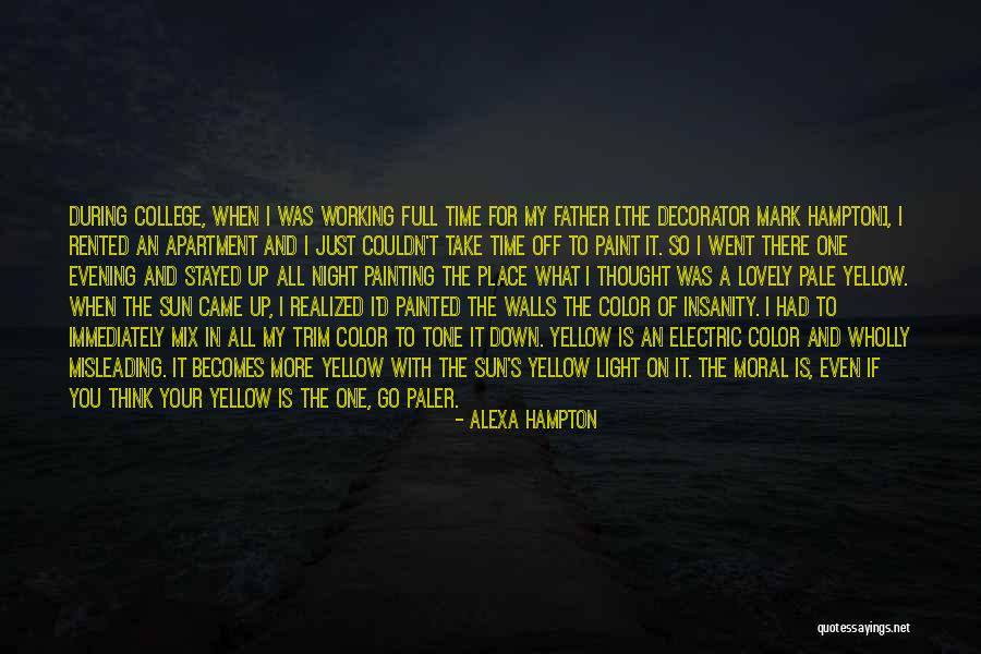 Siglinde Hancock Quotes By Alexa Hampton Siglinde Hancock Quotes By Alexa Hampton