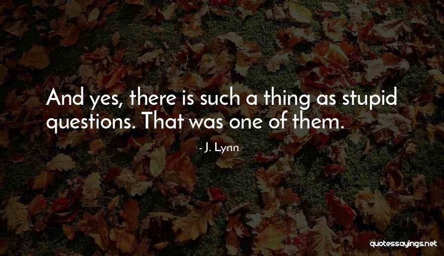 Siglinde Hancock Quotes By J. Lynn Siglinde Hancock Quotes By J. Lynn