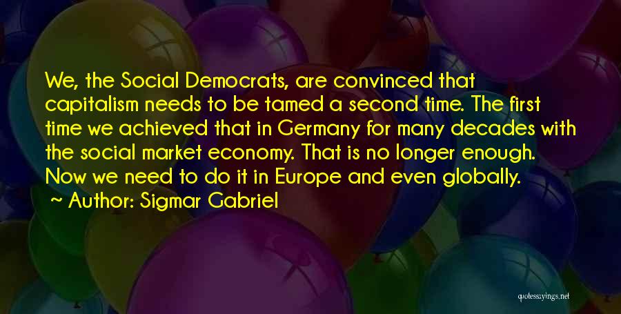 Sigmar Gabriel Quotes 919481