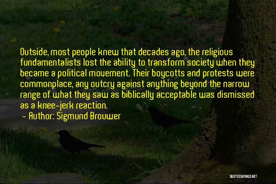 Sigmund Brouwer Quotes 1505209