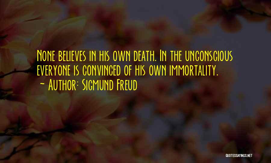 Sigmund Freud Quotes 1518636