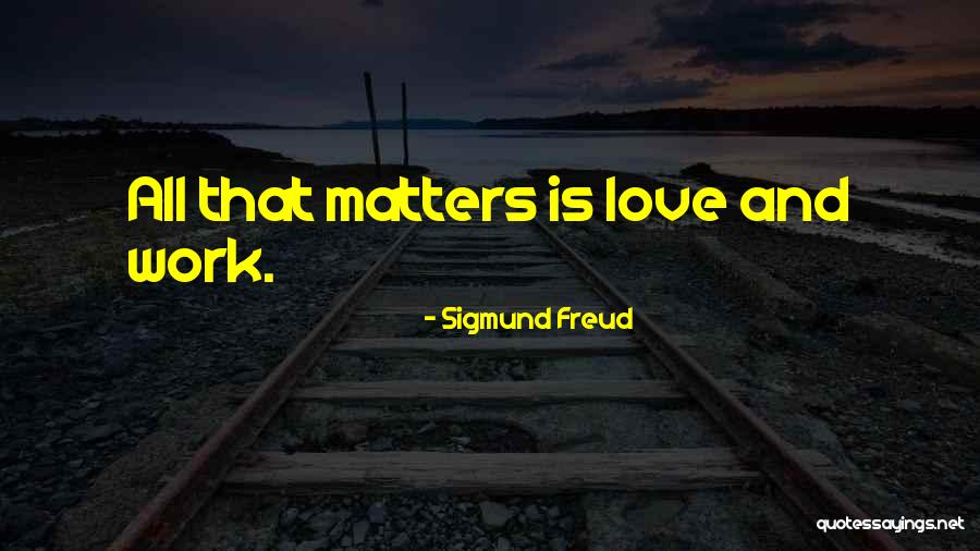 Sigmund Freud Quotes 447038