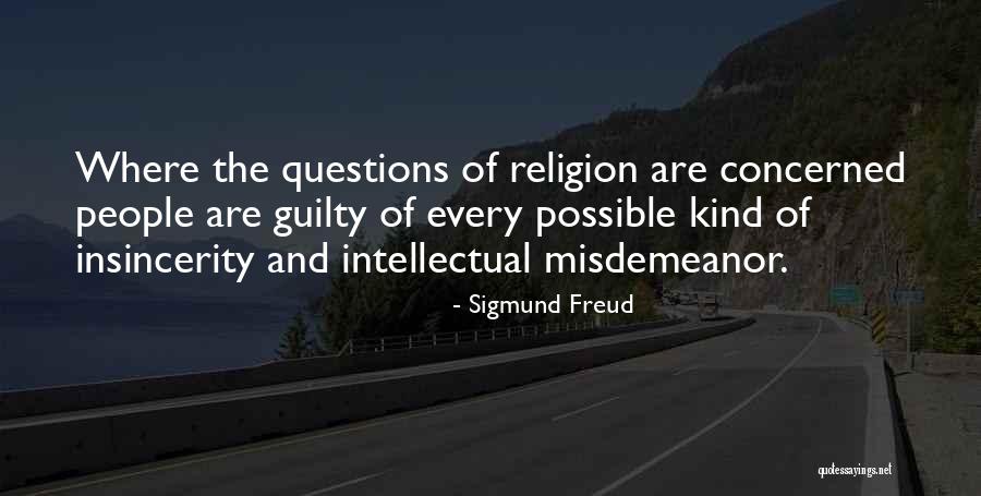 Sigmund Freud Religion Quotes By Sigmund Freud
