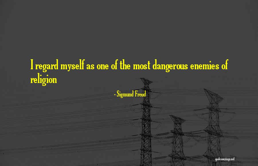 Sigmund Freud Religion Quotes By Sigmund Freud