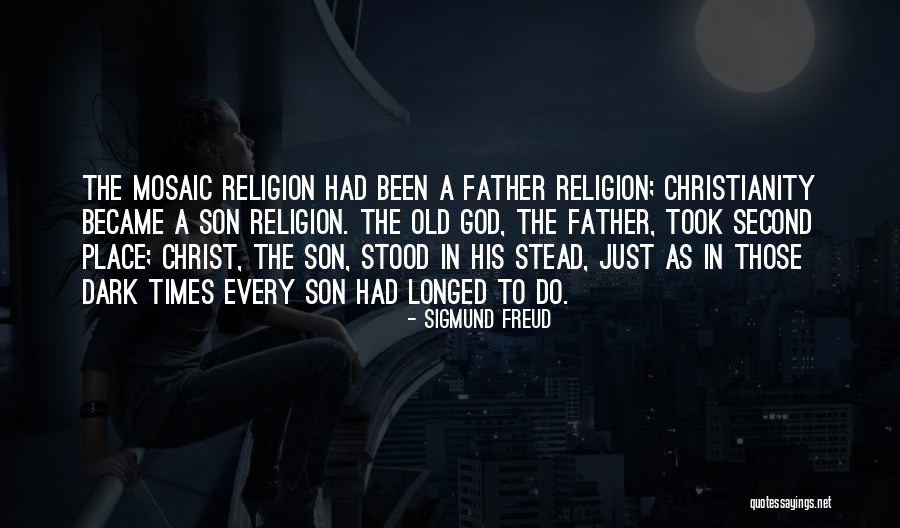 Sigmund Freud Religion Quotes By Sigmund Freud