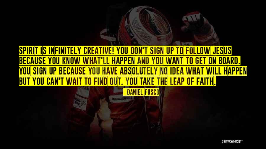 Sign Board Quotes By Daniel Fusco Sign Board Quotes By Daniel Fusco