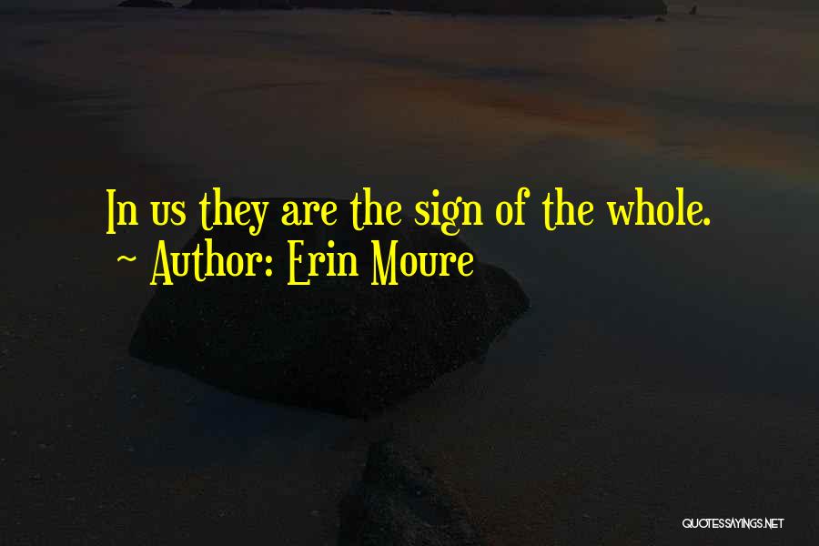 Sign In Quotes By Erin Moure