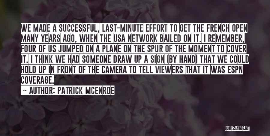 Sign Of Four Quotes By Patrick McEnroe