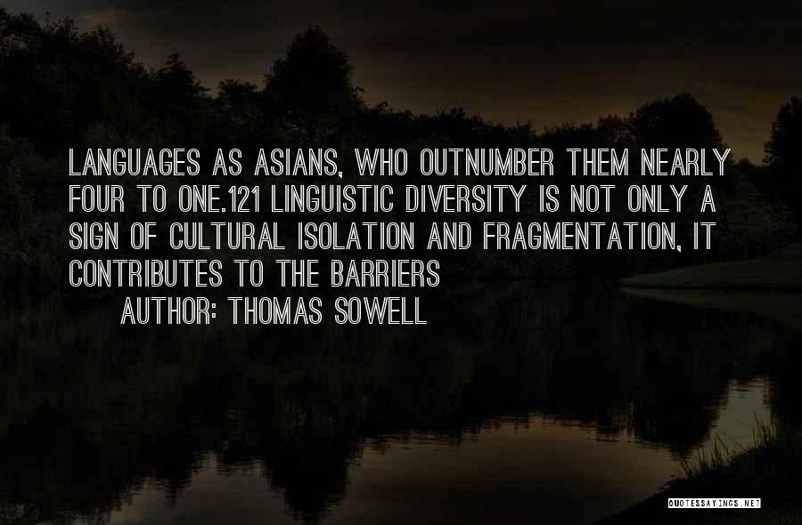 Sign Of Four Quotes By Thomas Sowell