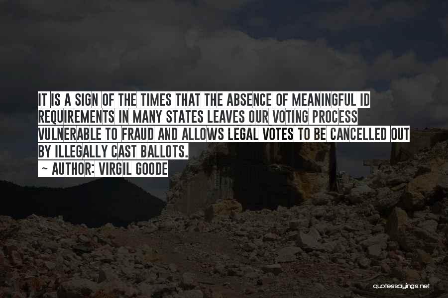 Sign Of The Times Quotes By Virgil Goode